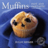 Muffins: Fast and Fantastic