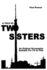 A Tale Of Two Sisters: An Original Screenplay Suitable For TV or Film