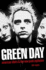 Green Day: American Idiots & the New Punk Explosion. By Ben Myers
