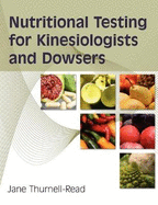 nutritional testing for kinesiologists and dowsers