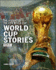World Cup Stories: the History of the Fifa World Cup
