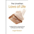 The Unwritten Laws of Life: Unofficial Rules Handed Down By Murphy and Other Sages