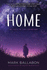 Home: My Life in the Universe: 1 (Leah's Universe)