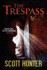 The Trespass: (an Archaeological Mystery Thriller)