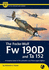 The Focke-Wulf Fw 190d and Ta 152: a Complete Guide to the Luftwaffe's Last Piston Engine Fighters (Airframe & Miniature)