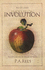 Involution: an Odyssey Reconciling Science to God