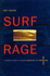 Surf Rage: Turning Negatives Into Positives