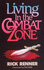 Living in the Combat Zone
