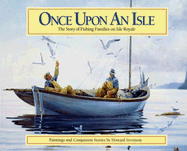 once upon an isle the story of fishing families on isle royale paintings an