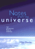 Notes From the Universe: New Perspectives From an Old Friend