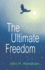 The Ultimate Freedom