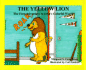 The Yellow Lion: the First Adventure in John's Colorful World