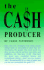 Cash Producer