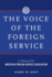 The Voice of the Foreign Service: a History of the American Foreign Service Association