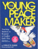 The Young Peacemaker