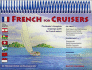 French for Cruisers: the Boater's Complete Language Guide for French Waters