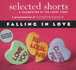 Falling in Love (Selected Shorts): a Celebration of the Short Story