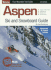 Aspen Ski and Snowboard Guide