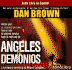 Angeles & Demonios/ Angels & Demons