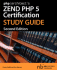 Phparchitect's Zend Php 5 Certification Study Guide