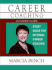 Career Coaching: an Insider's Guide--for Internal Career Coaches