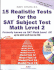 15 Realistic Tests for the Sat Subject Test Math Level 2: Formerly Known as Sat Math Level Iic [With Cdrom]