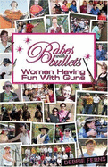 babes with bullets women having fun with guns
