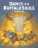 Dance in a Buffalo Skull