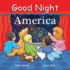 Good Night America (Good Night Our World)