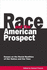 Race and the American Prospect