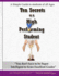Ten Secrets of a High Performing Student: ? You Don? T Have to Be Super Intelligent to Perform Well in Studies and Score xcellent Grades? (Mayaness-Life Success Secrets Series)