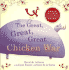The Great, Great, Great Chicken War