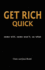 Get Rich Quick: some will, some won't, so what