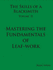 The Skills of a Blacksmith: V.2: Mastering the Fundamentals of Leaf-Work By Aspery, Mark (2009) Hardcover