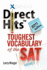 Direct Hits Toughest Vocabulary of the Sat: Volume 2 2011 Edition