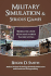 Military Simulation & Serious Games: Where We Came From and Where We Are Going (Military and Medical Simulation)