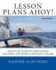 Lesson Plans Ahoy (Third Edition): Hands-on Learning for Sailing Children and Home Schooling Sailors