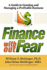Finance Without Fear: a Guide to Creating and Managing a Profitable Business