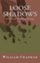 Loose Shadows: the Green on Green Trilogy Part 3