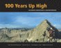 100 Years Up High: Colorado Mountains & Mountaineers