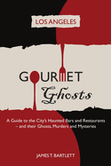 gourmet ghosts los angeles