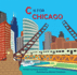 C is for Chicago (Alphabet Cities)