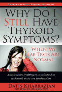 why do i still have thyroid symptoms when my lab tests are normal a revolut