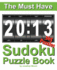 The Must Have 2013 Sudoku Puzzle Book: 365 Sudoku Puzzle Games to challenge you every day of the year. Randomly distributed and ranked from easy and moderate to cruel and deadly! Mammoth Sudoku