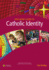 Educator's Guide to Catholic Identity