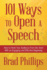 101 Ways to Open a Speech: How to Hook Your Audience From the Start With an Engaging and Effective Beginning