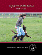 dog sports skills book 2 motivation