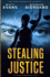 Stealing Justice Volume 1 the Justice Team Series