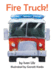 Fire Truck! (Sing and Read Storybook)