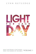 light for each day daily devotions containing only the words of the bible v
